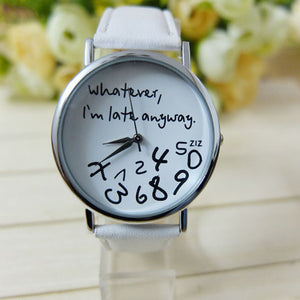 Funny I'm Late Anyway Unisex Watch
